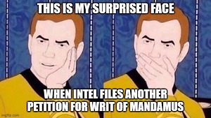 Surprise! Intel Files Another Petition for Writ of Mandamus Seeking Reversal of Latest Retransfer Order